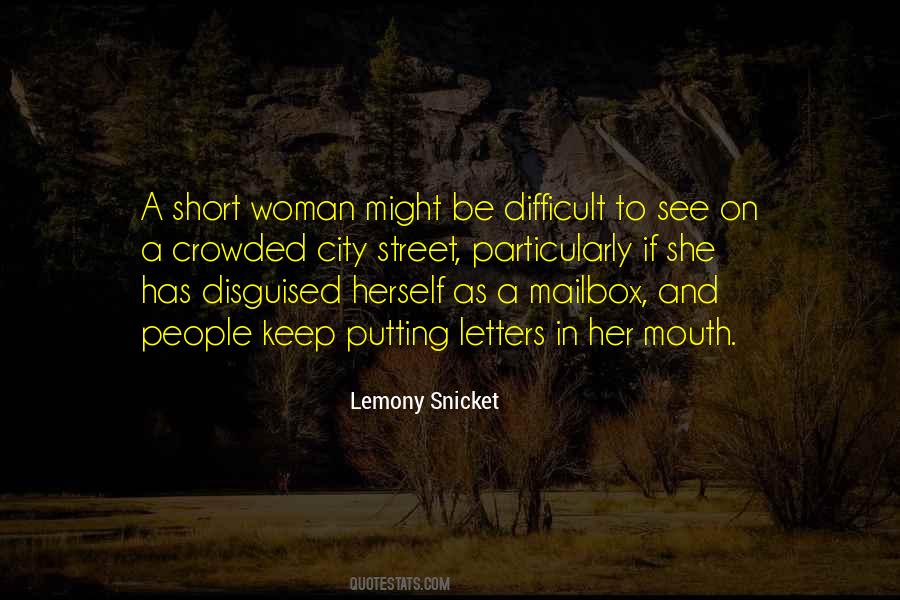 Quotes About Big Mouth Woman #712144