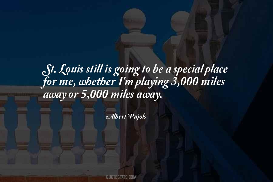 Quotes About A Special Place #336455
