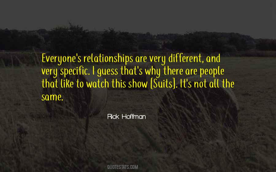 Different Relationships Quotes #1028066