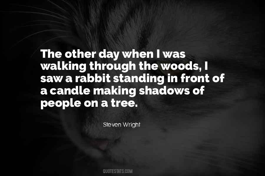 Through The Woods Quotes #1182282