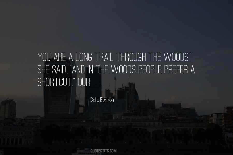 Through The Woods Quotes #1633494