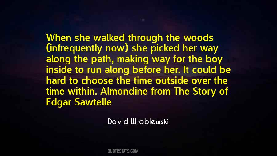 Through The Woods Quotes #598881