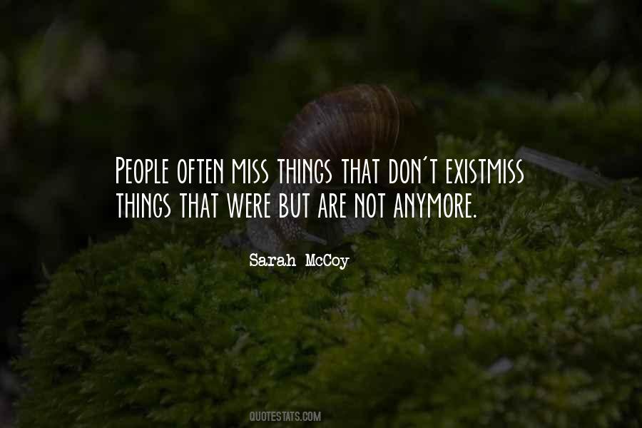 Quotes About Not Missing Something #1396896
