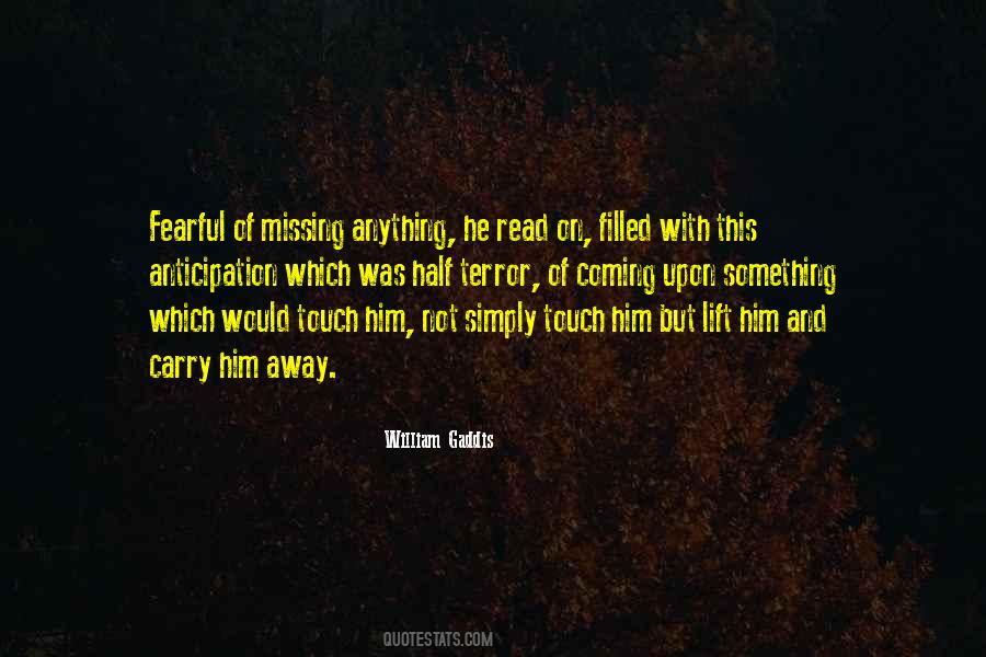 Quotes About Not Missing Something #1873973