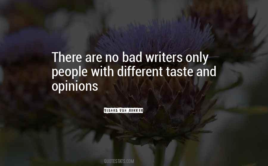 Quotes About Having Bad Taste #227503