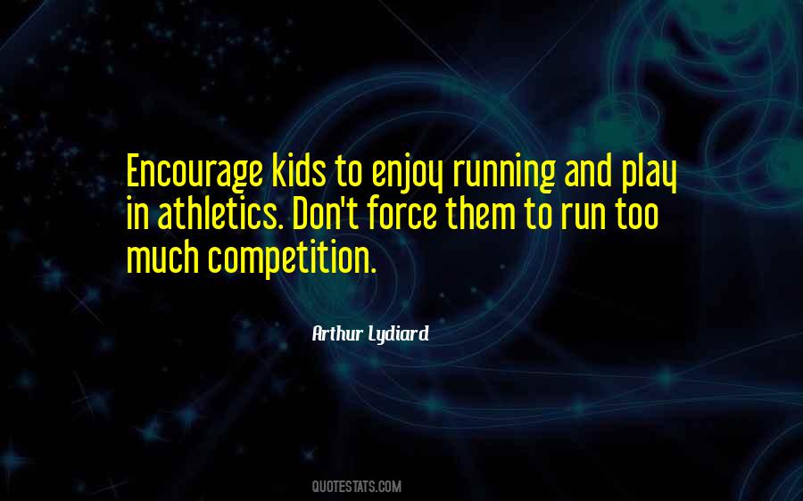 Play And Enjoy Quotes #310667