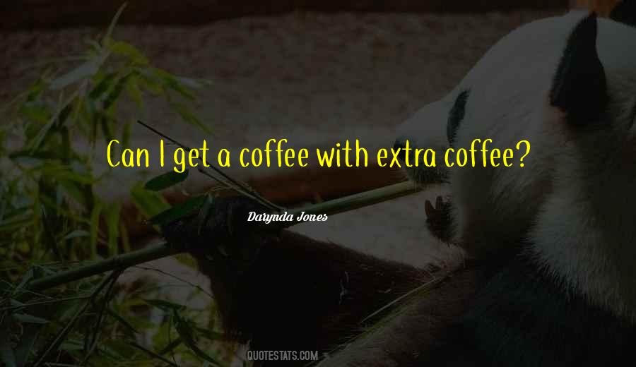 A Coffee Quotes #848246