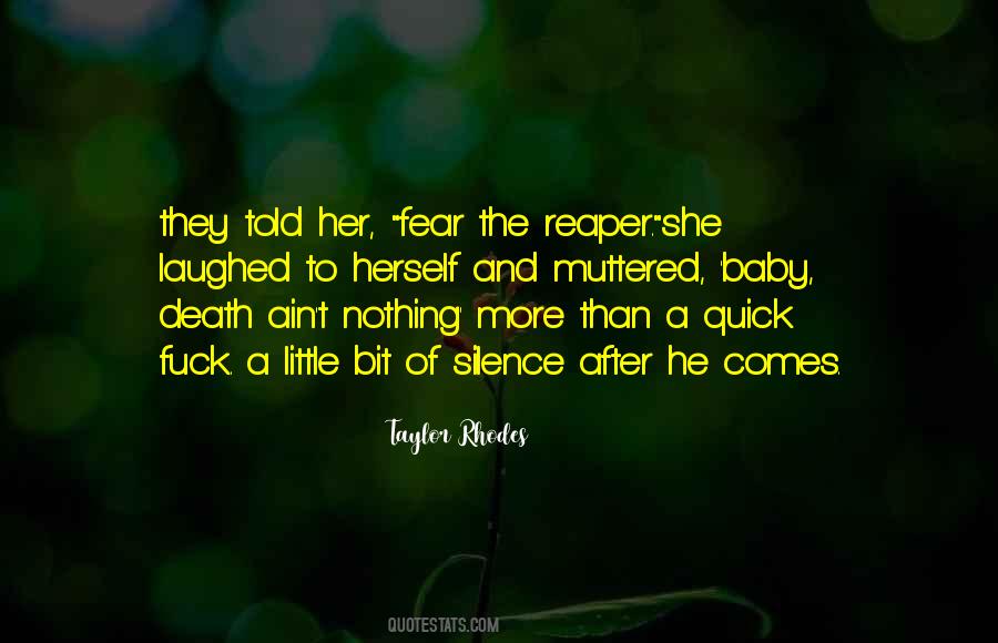 Quotes About Death Reaper #608862