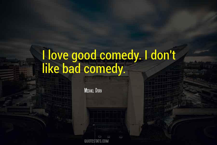 Quotes About Comedy Love #224730