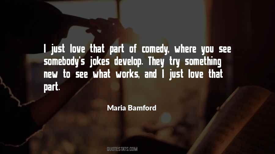 Quotes About Comedy Love #347383