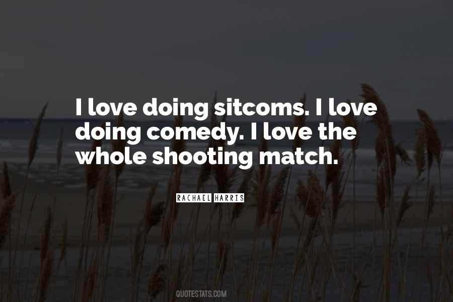 Quotes About Comedy Love #70441