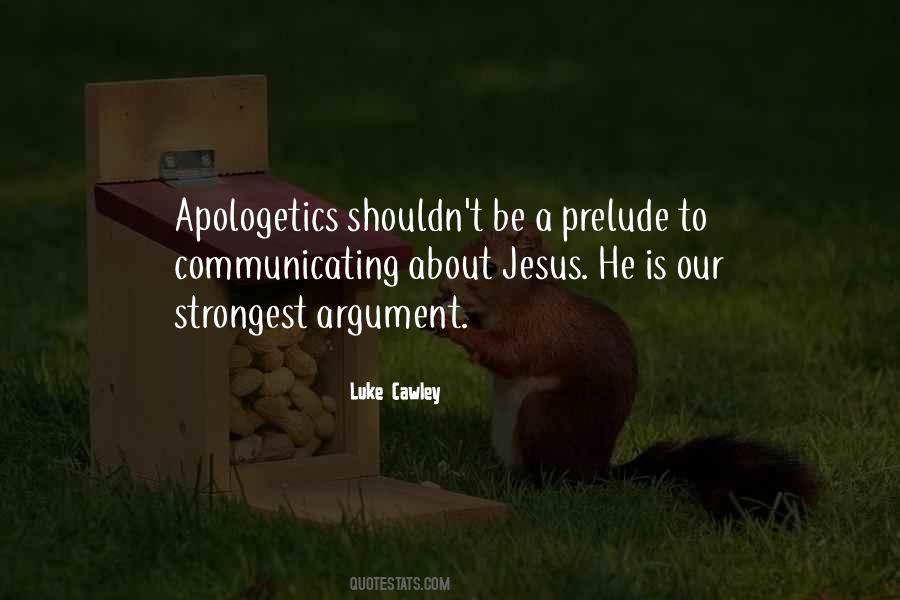 Quotes About Apologetics #214264