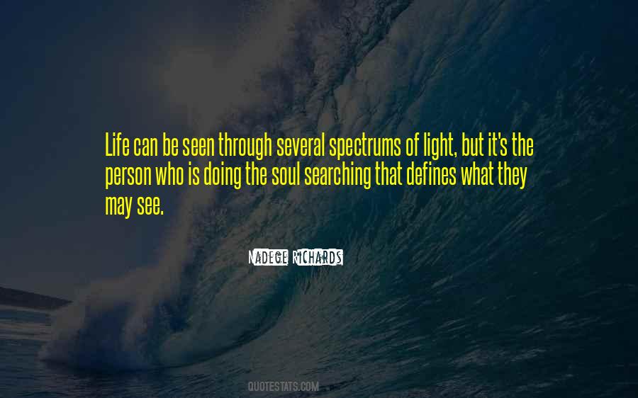 Quotes About Light In The Soul #43518