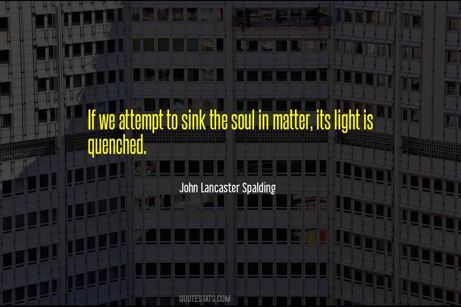 Quotes About Light In The Soul #654342