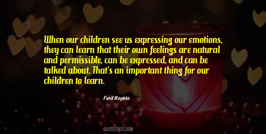 Quotes About Expressing Feelings #131145