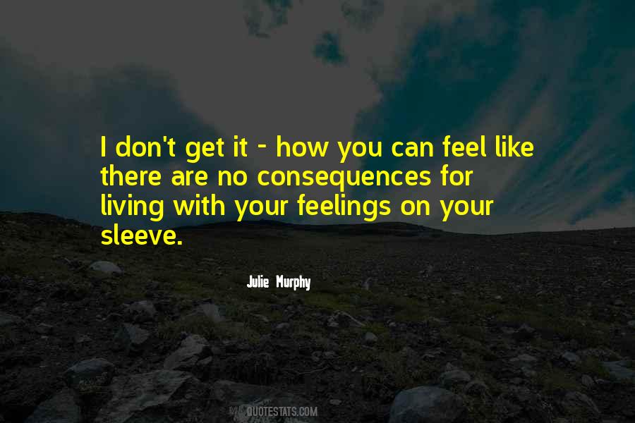 Quotes About Expressing Feelings #1594313