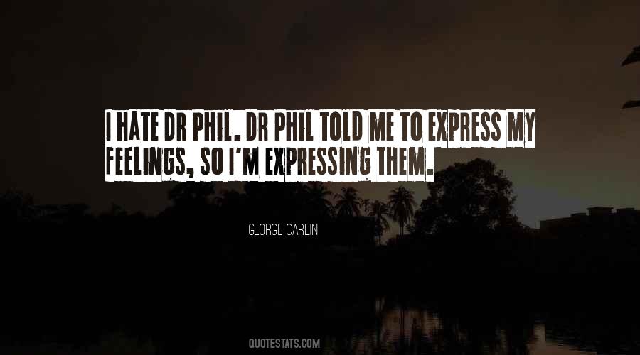 Quotes About Expressing Feelings #1632662