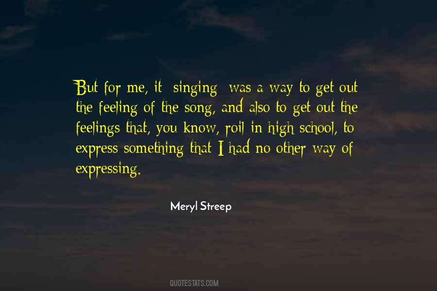Quotes About Expressing Feelings #372429