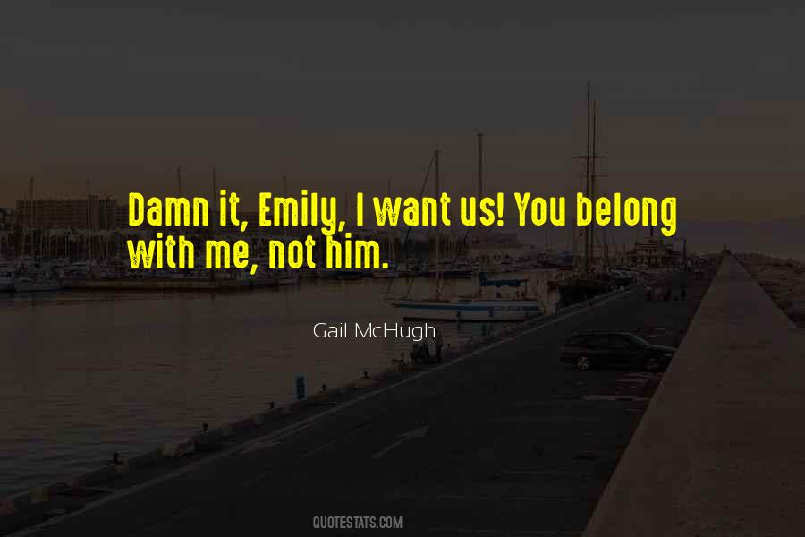 Quotes About You Belong With Me #393308