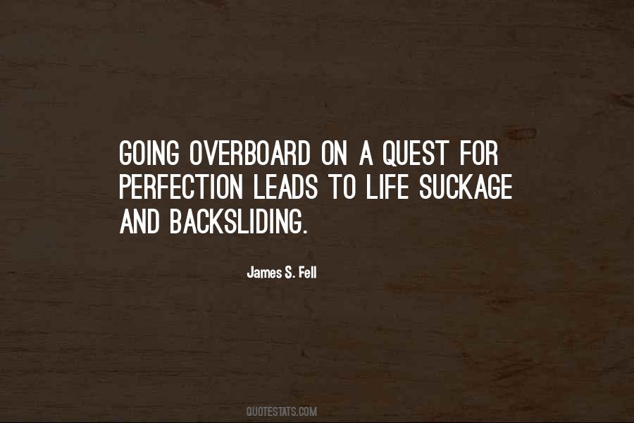 Quotes About Going Overboard #252406