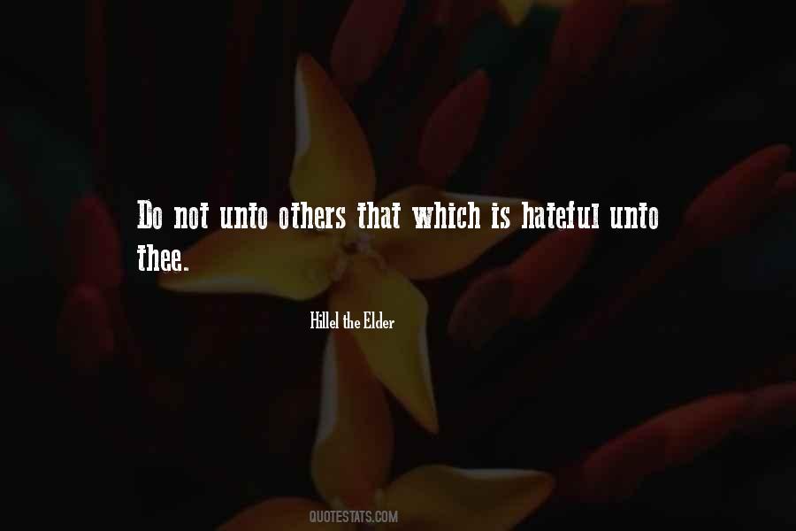 Quotes About Do Not Do Unto Others #514442