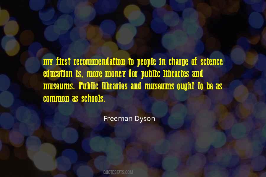 Quotes About Science Museums #1632100