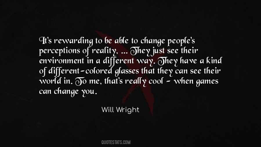 Different Perceptions Quotes #668570