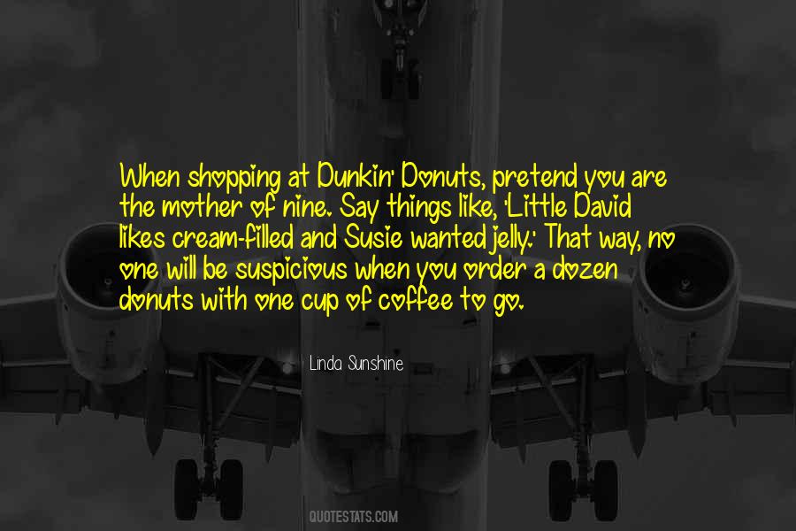 Quotes About Donuts #1258363