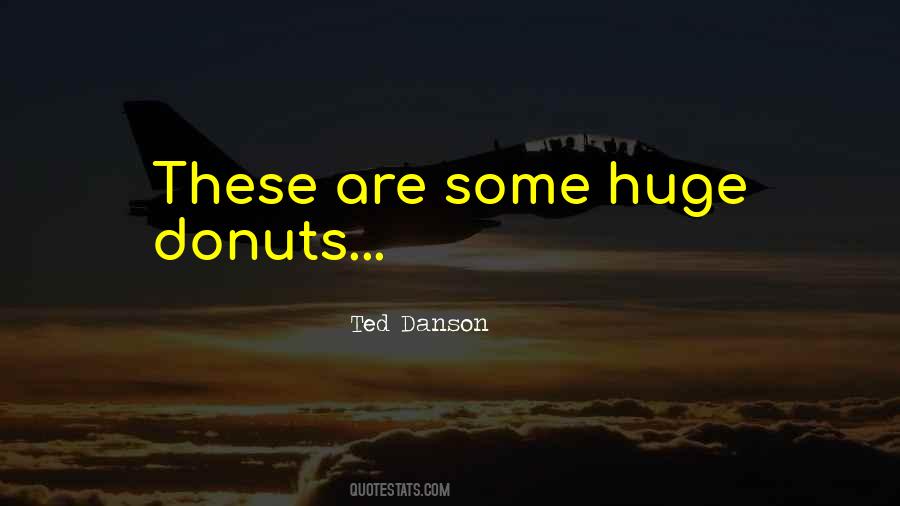 Quotes About Donuts #1766843