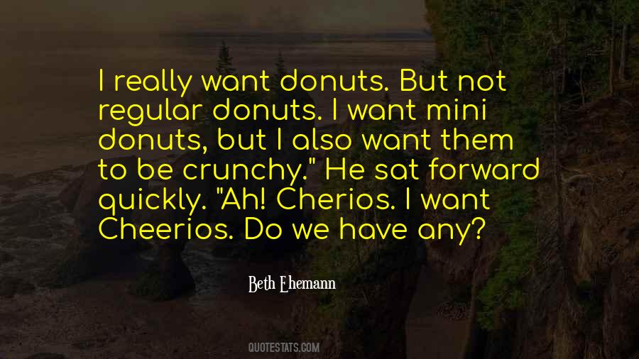 Quotes About Donuts #715033