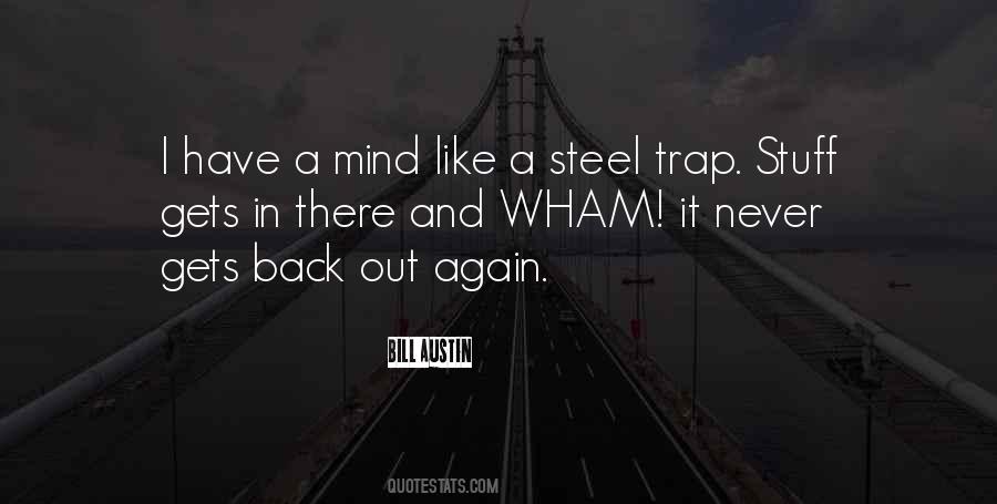 Quotes About Steel #1248132