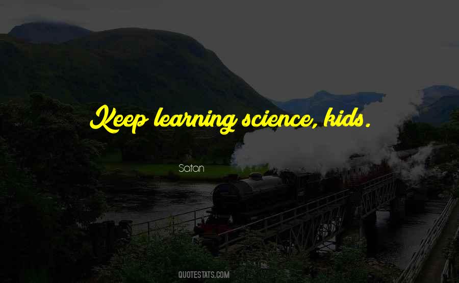 Quotes About Science For Kids #1204799