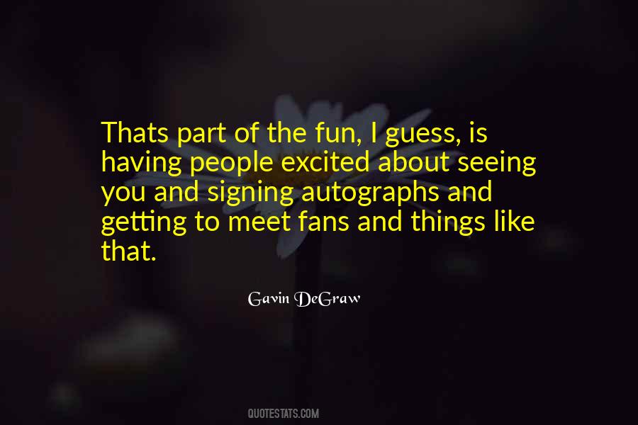 Quotes About Signing #349007