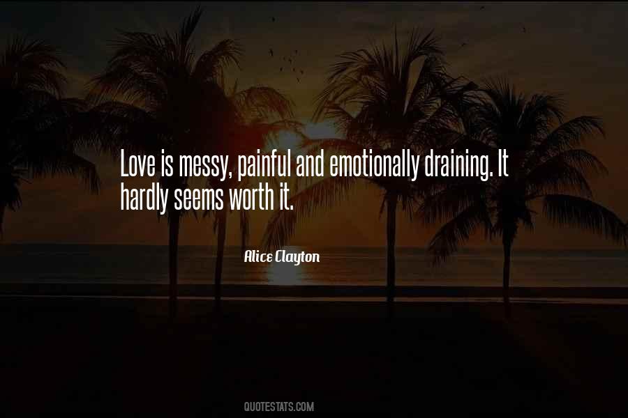 Hardly Love Quotes #320585