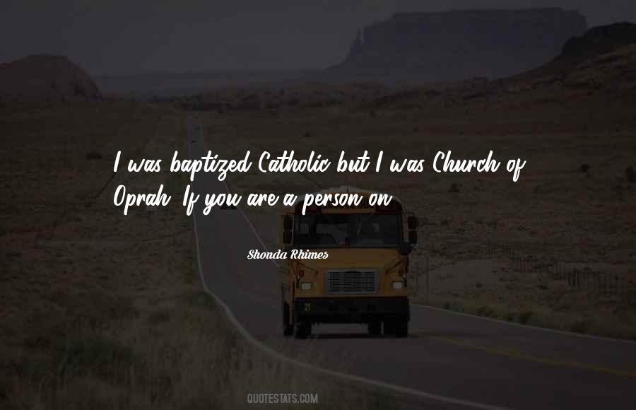 Church Catholic Quotes #108475