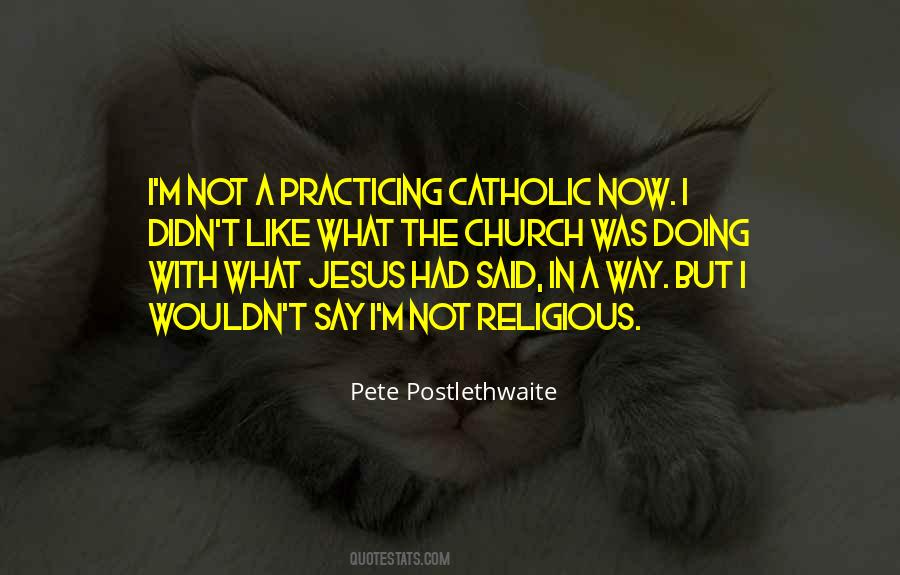 Church Catholic Quotes #243212