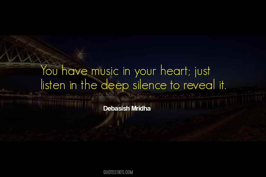 Listen In Deep Silence Quotes #703585