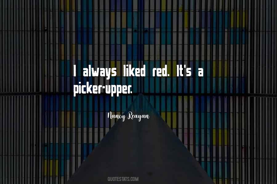 Picker Up Quotes #1107320