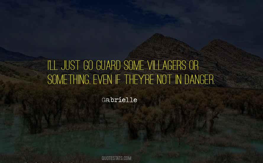 Quotes About Villagers #473626