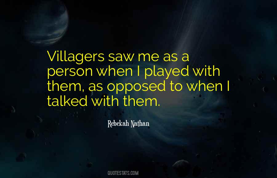 Quotes About Villagers #946670