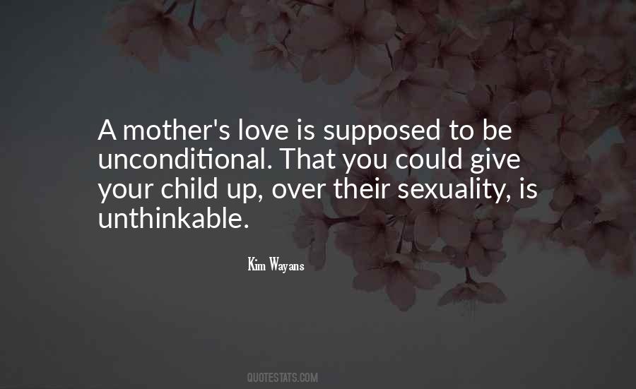 A Mother S Love Quotes #1148693