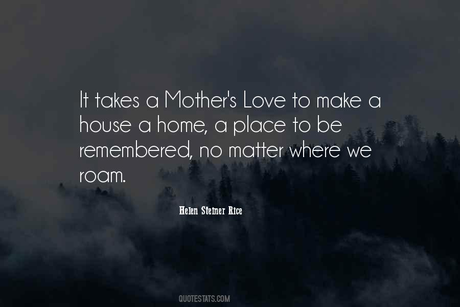 A Mother S Love Quotes #1242245