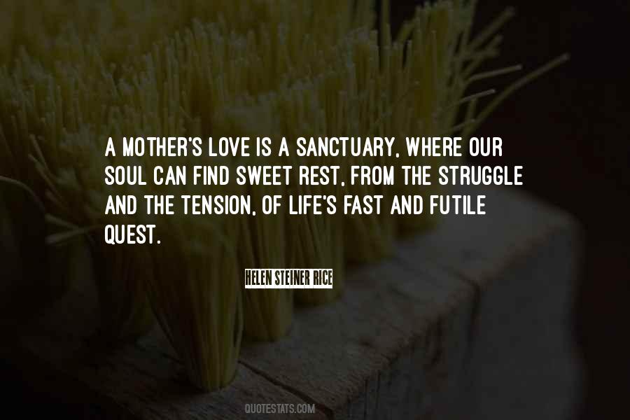 A Mother S Love Quotes #1544833