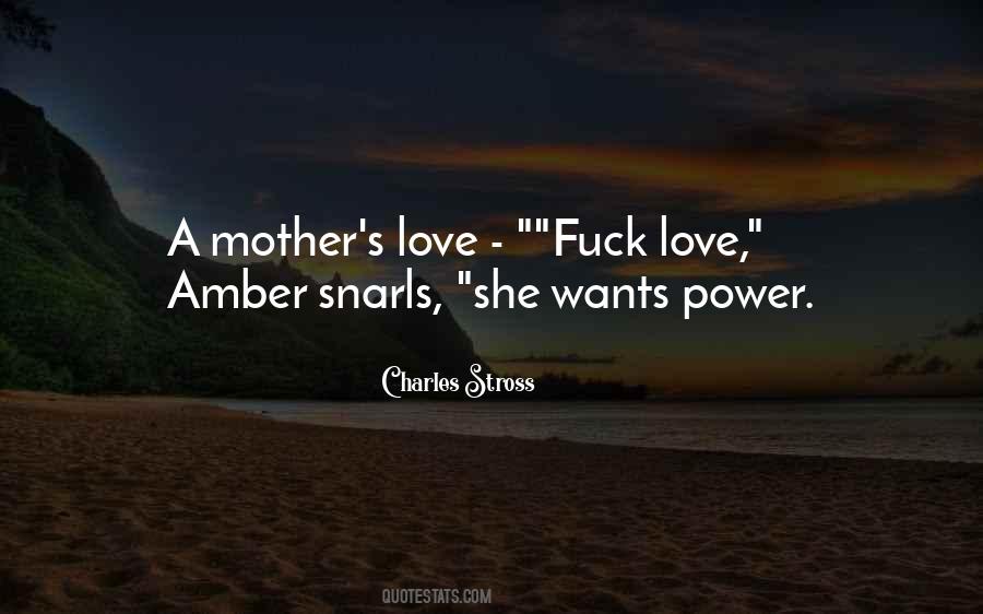 A Mother S Love Quotes #1730413