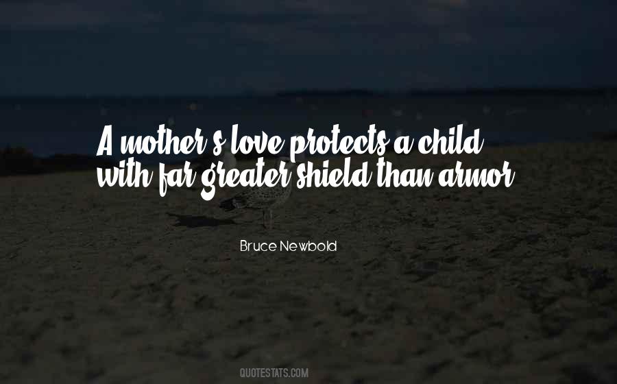 A Mother S Love Quotes #1792307