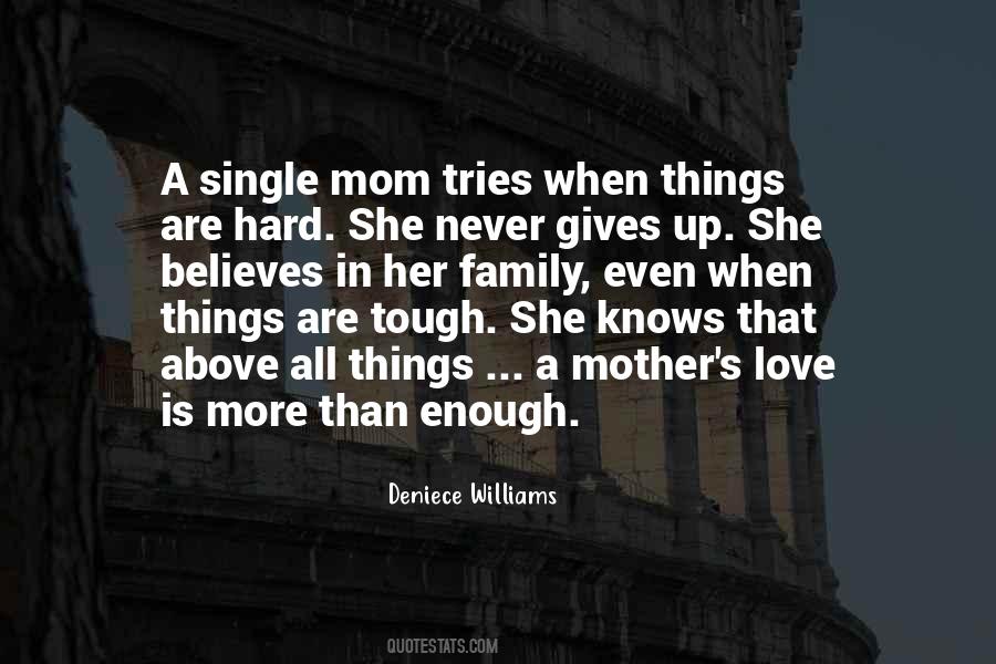 A Mother S Love Quotes #185337