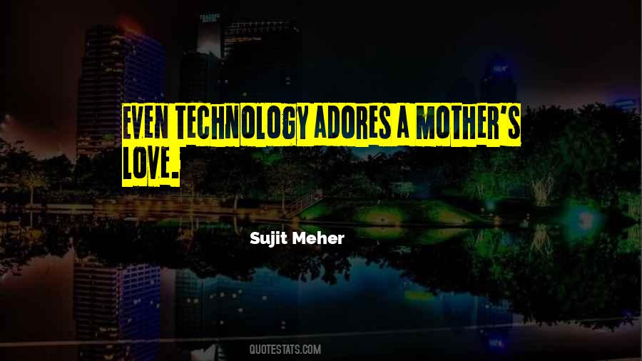 A Mother S Love Quotes #534374