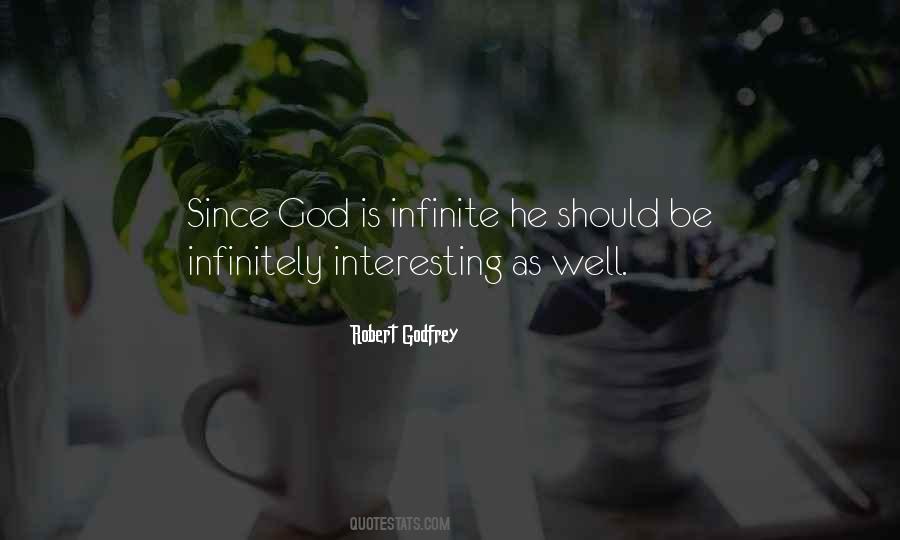 God Is Infinite Quotes #1394068