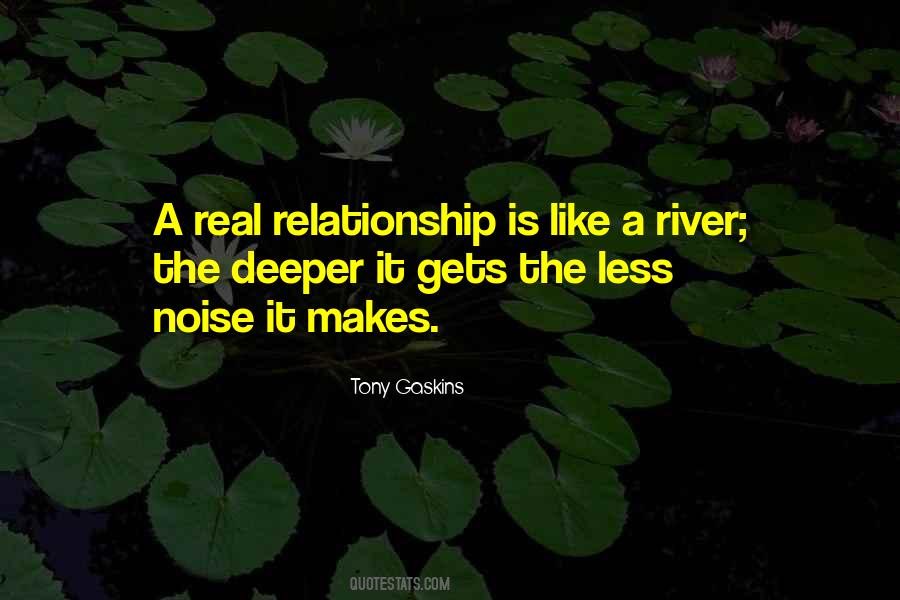 Quotes About A Real Relationship #1673951