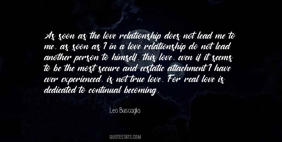 Quotes About A Real Relationship #241558